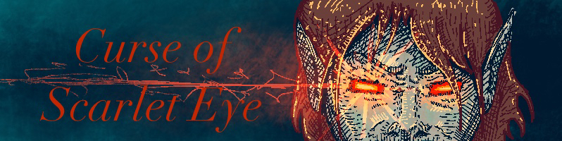 Curse of the Scarlet Eyes